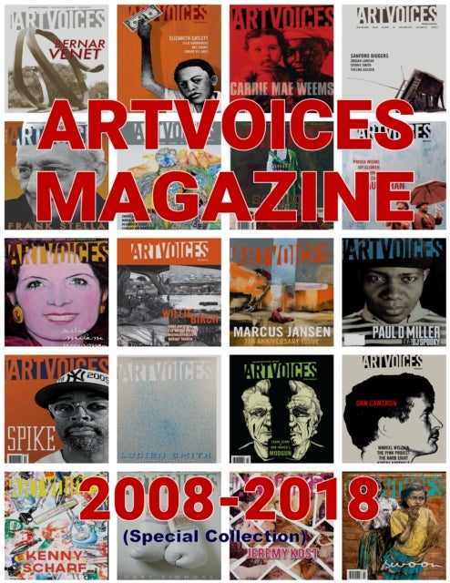 Artvoices Magazine Anthology 2008-2018 - Anthology