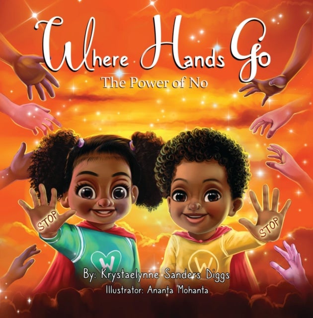 Where Hands Go - The Power of No