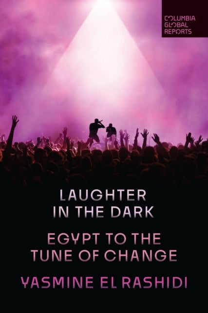 Laughter in the Dark - Egypt to the Tune of Change