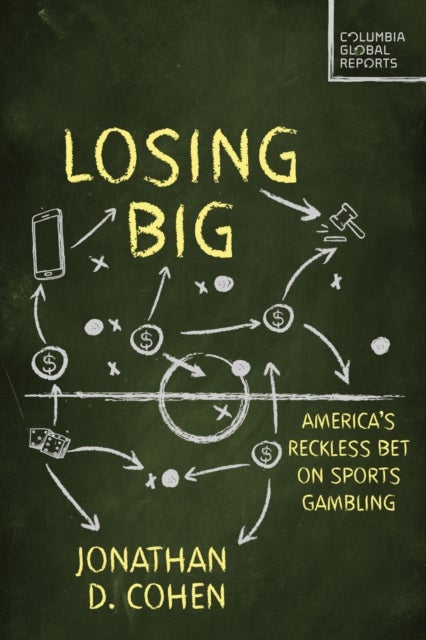 Losing Big - America's Dangerous Sports Gambling Boom