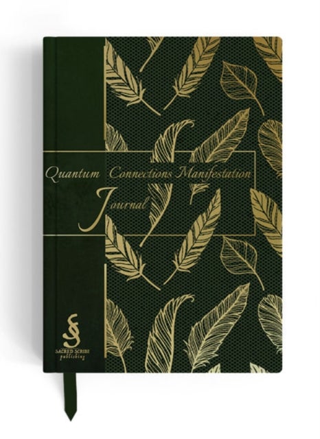 Quantum Connections Manifestation Journal - A Guided Manifestation Journal