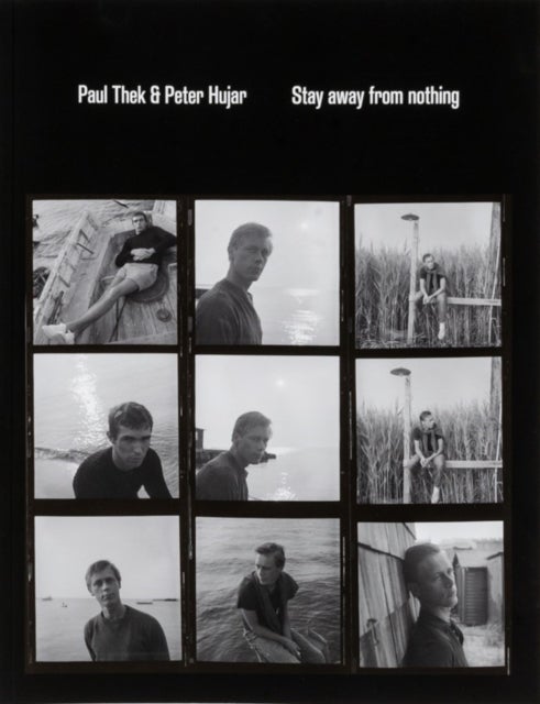 Paul Thek and Peter Hujar: Stay Away from Nothing
