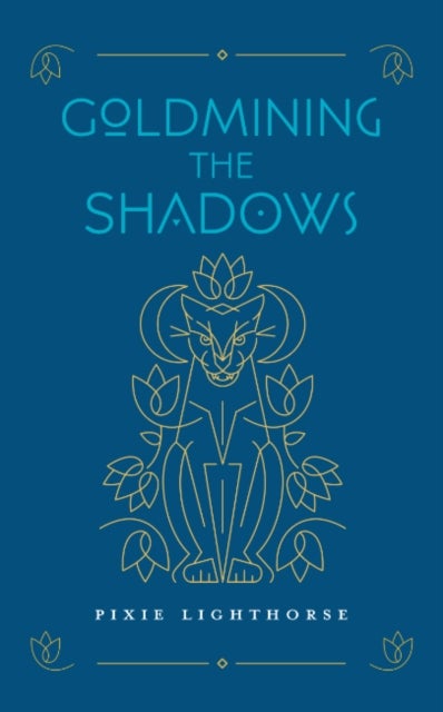 Goldmining the Shadows