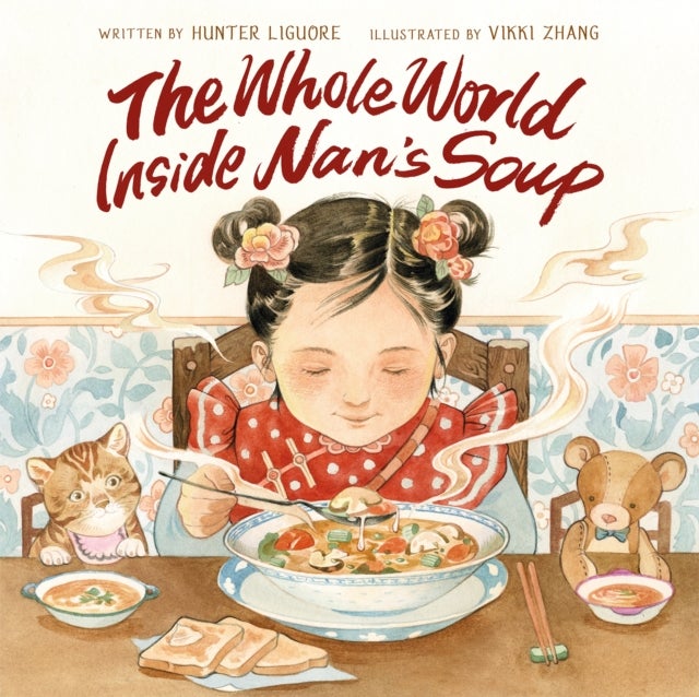 The Whole World Inside Nan's Soup