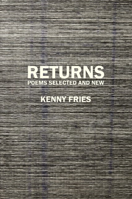 Returns - Poems Selected and New