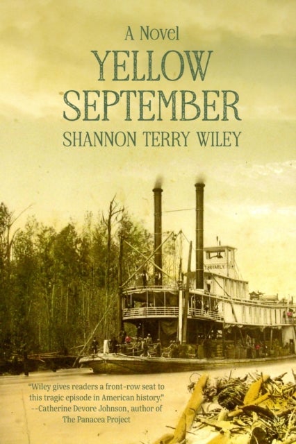 Yellow September - A Louisiana Love Story of Pestilence and Perseverance