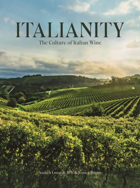 Italianity - The Culture of Italian Wine
