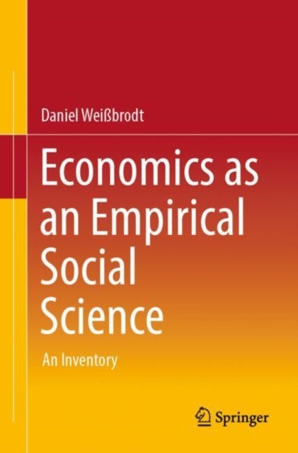Economics as an Empirical Social Science - An Inventory