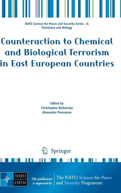 Counteraction to Chemical and Biological Terrorism in East European Countries