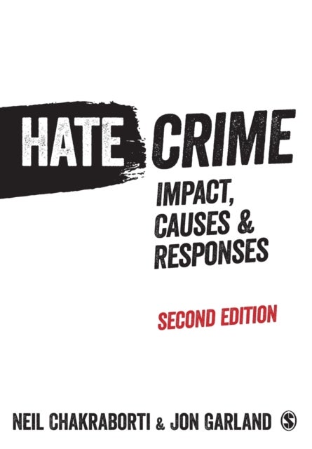 Hate Crime - Impact, Causes and Responses