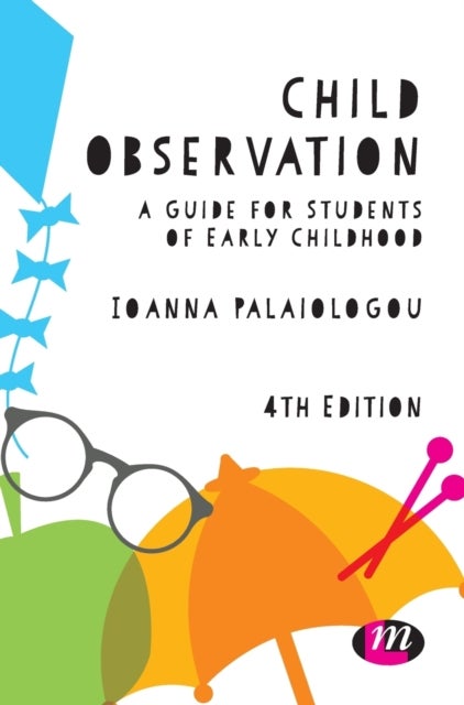 Child Observation - A Guide for Students of Early Childhood