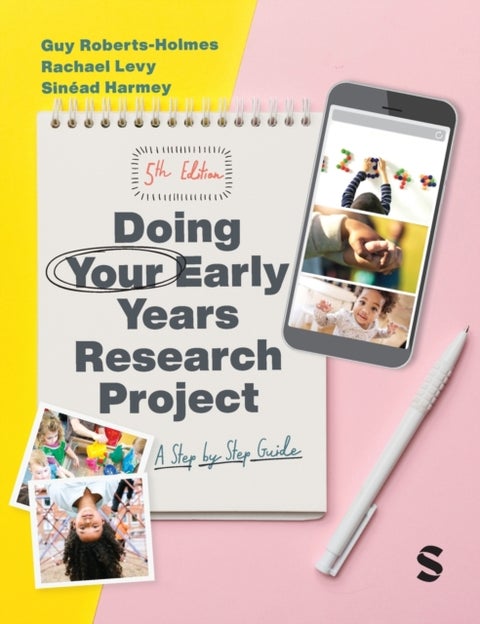 Doing Your Early Years Research Project - A Step by Step Guide