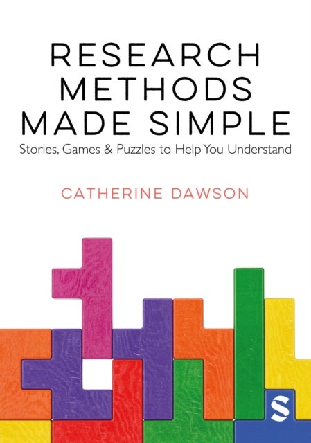 Research Methods Made Simple - Stories, Games & Puzzles to Help You Understand