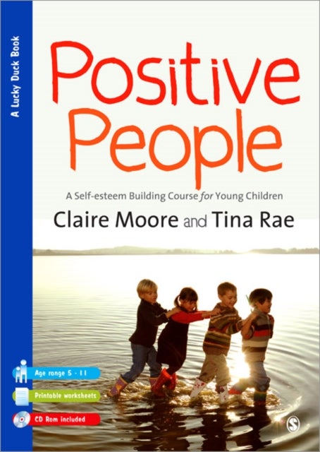 Positive People - A Self-Esteem Building Course for Young Children (Key Stages 1 & 2)