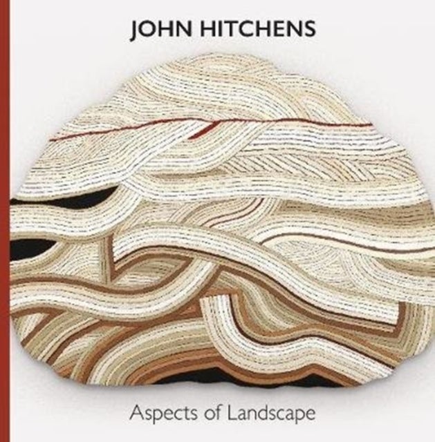 John Hitchens: Aspects of Landscape - Aspects of Landscape