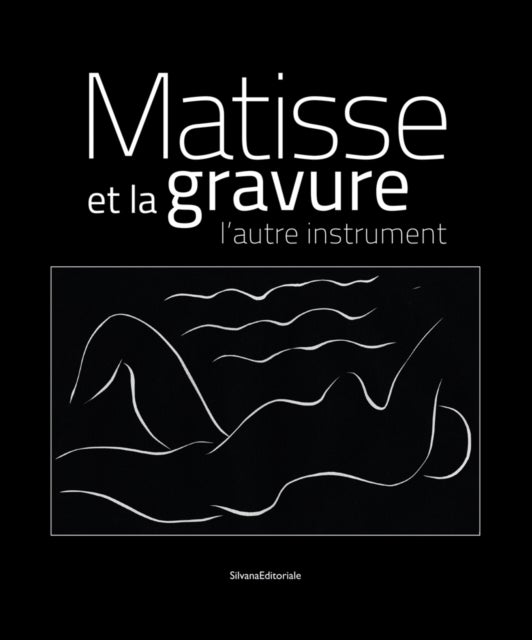 Matisse et la Gravure - The Other Instrument