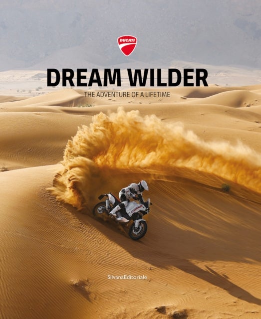 Dream Wilder - The Adventure of a Lifetime