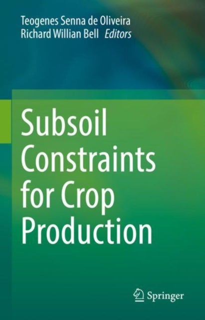 Subsoil Constraints for Crop Production