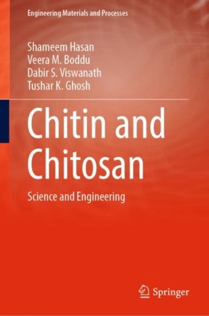 Chitin and Chitosan - Science and Engineering