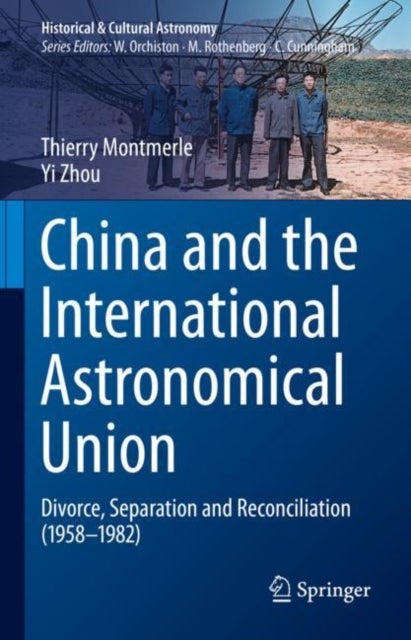 China and the International Astronomical Union - Divorce, Separation and Reconciliation (1958–1982)