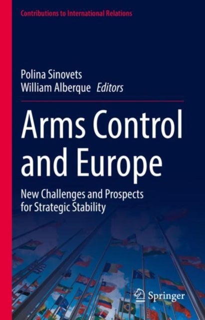 Arms Control and Europe - New Challenges and Prospects for Strategic Stability