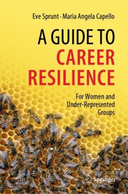 A Guide to Career Resilience - For Women and Under-Represented Groups