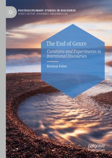 The End of Genre - Curations and Experiments in Intentional Discourses