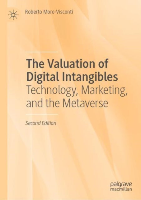 The Valuation of Digital Intangibles - Technology, Marketing, and the Metaverse