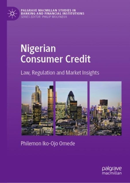 Nigerian Consumer Credit - Law, Regulation and Market Insights