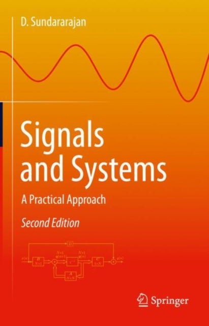 Signals and Systems - A Practical Approach