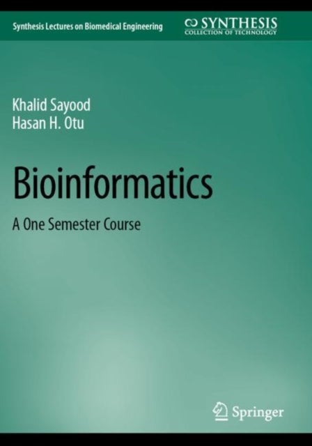 Bioinformatics - A One Semester Course