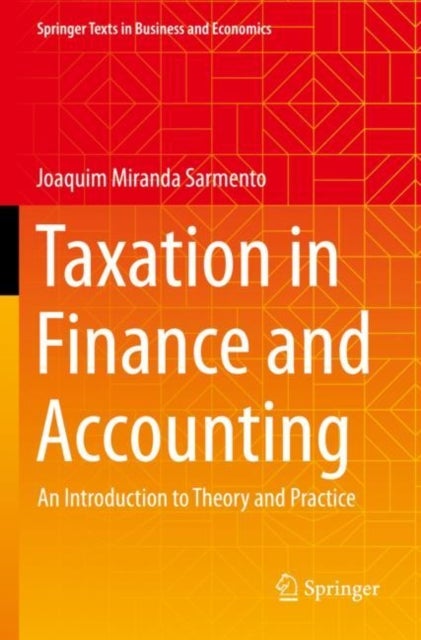 Taxation in Finance and Accounting - An Introduction to Theory and Practice