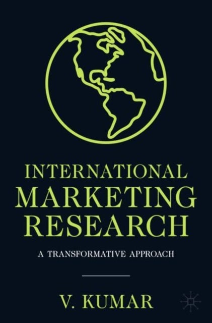 International Marketing Research - A Transformative Approach