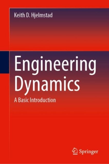 Engineering Dynamics - A Basic Introduction
