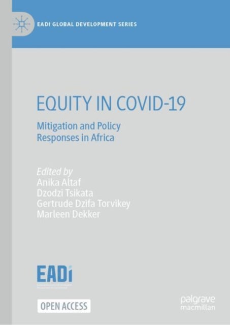 EQUITY IN COVID-19 - Mitigation and Policy Responses in Africa