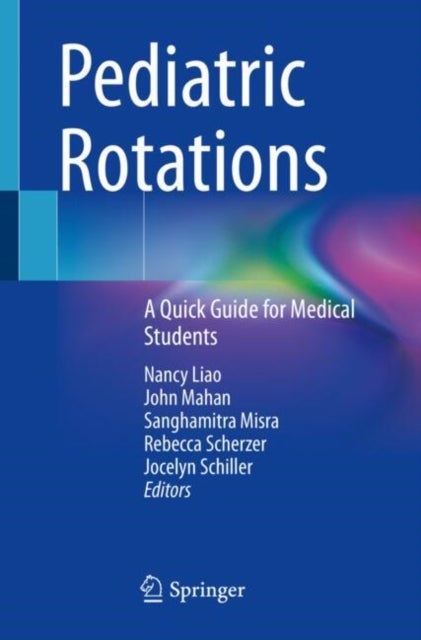 Pediatric Rotations - A Quick Guide for Medical Students