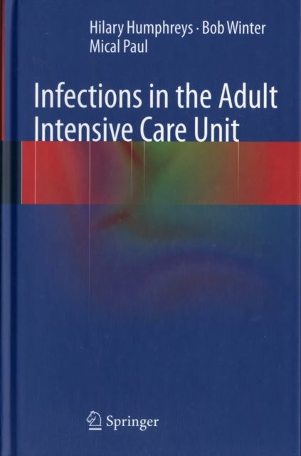 Infections in the Adult Intensive Care Unit