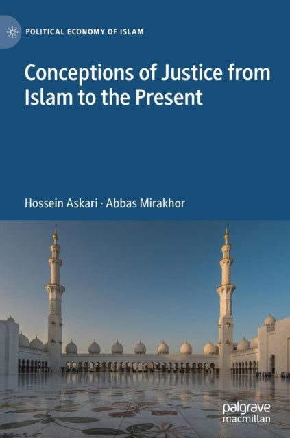 Conceptions of Justice from Islam to the Present