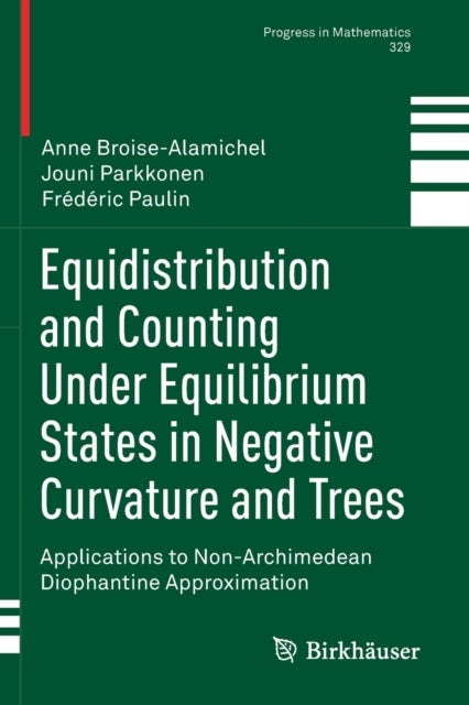 Equidistribution and Counting Under Equilibrium States in Negative Curvature and Trees - Applications to Non-Archimedean Diophantine Approximation