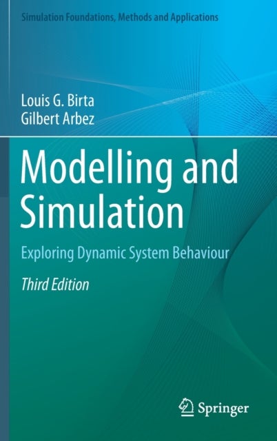 Modelling and Simulation - Exploring Dynamic System Behaviour