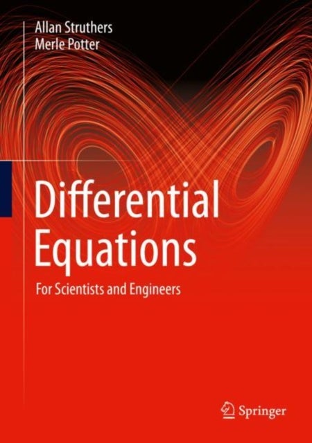Differential Equations - For Scientists and Engineers