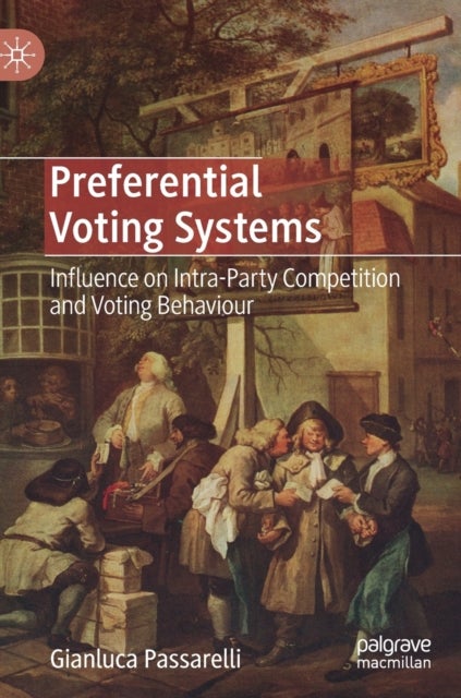 Preferential Voting Systems - Influence on Intra-Party Competition and Voting Behaviour