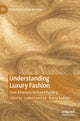 Understanding Luxury Fashion