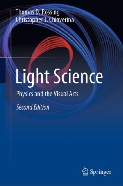 Light Science - Physics and the Visual Arts