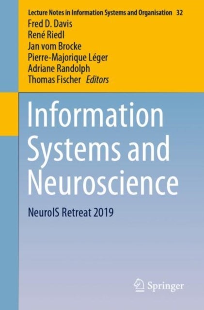 Information Systems and Neuroscience - NeuroIS Retreat 2019