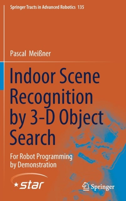 Indoor Scene Recognition by 3-D Object Search - For Robot Programming by Demonstration