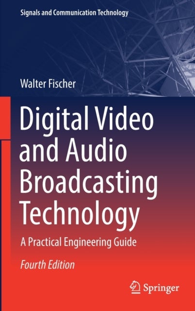 Digital Video and Audio Broadcasting Technology