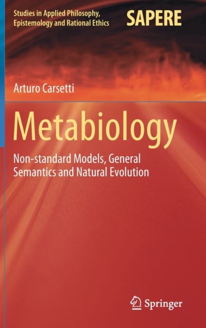 Metabiology - Non-standard Models, General Semantics and Natural Evolution