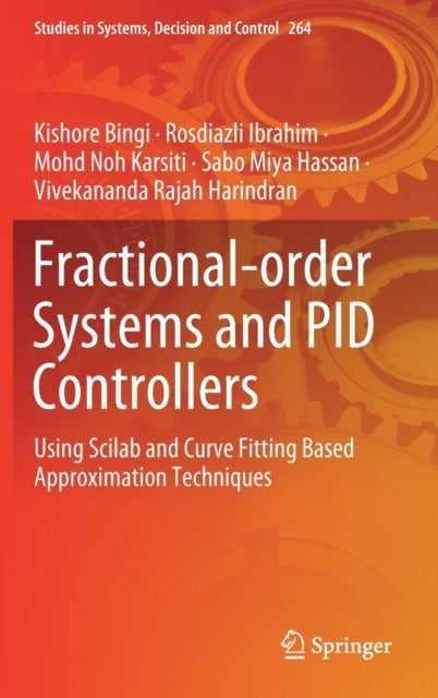Fractional-order Systems and PID Controllers - Using Scilab and Curve Fitting Based Approximation Techniques
