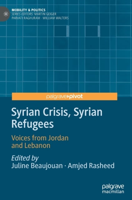 Syrian Crisis, Syrian Refugees - Voices from Jordan and Lebanon